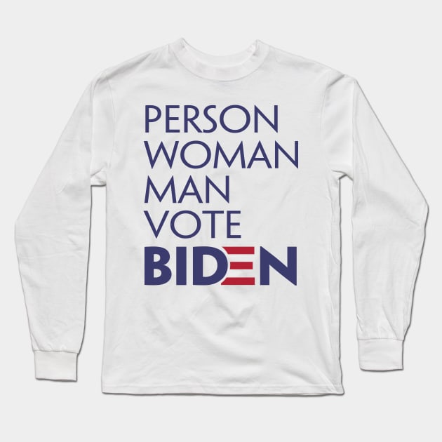 Person Woman Man Vote Biden Long Sleeve T-Shirt by Salt88